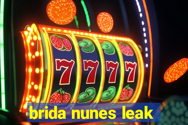 brida nunes leak